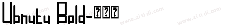 Ubnutu Bold字体转换